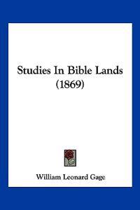 Studies In Bible Lands (1869)