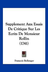 Supplement Aux Essais De Critique Sur Les Ecrits De Monsieur Rollin (1741)