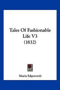 Tales Of Fashionable Life V3 (1832)