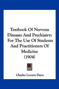 Textbook Of Nervous Diseases And Psychiatry