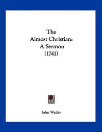 The Almost Christian
