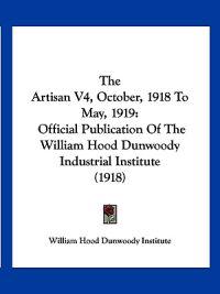 The Artisan V4, October, 1918 To May, 1919