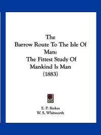 The Barrow Route To The Isle Of Man