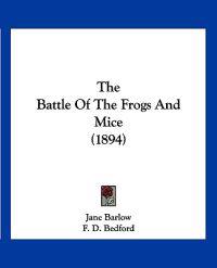 The Battle Of The Frogs And Mice (1894)