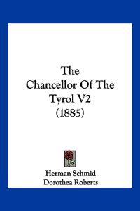 The Chancellor Of The Tyrol V2 (1885)