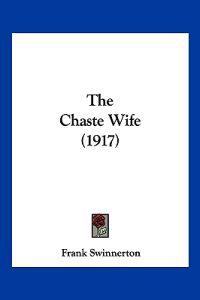 The Chaste Wife (1917)