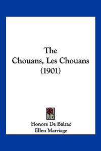 The Chouans, Les Chouans (1901)