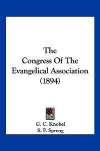 The Congress Of The Evangelical Association (1894)