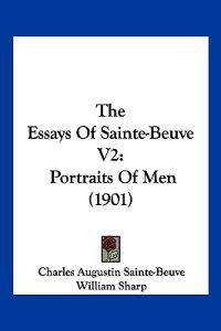 The Essays Of Sainte-Beuve V2