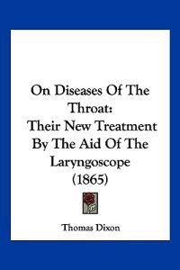 On Diseases Of The Throat