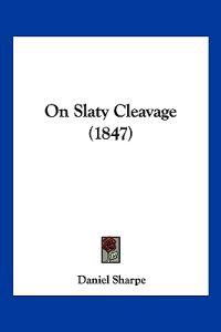 Bokomslag for "On Slaty Cleavage (1847)"