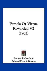 Pamela Or Virtue Rewarded V2 (1902)