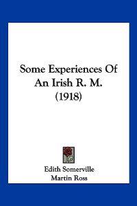 Some Experiences of an Irish R. M. (1918)