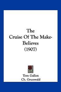 The Cruise Of The Make-Believes (1907)