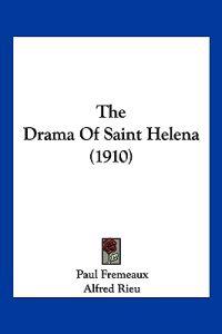 The Drama Of Saint Helena (1910)