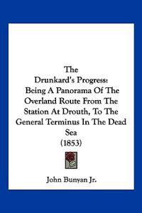 Bokomslag for "The Drunkard's Progress"