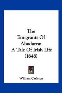 The Emigrants Of Ahadarra
