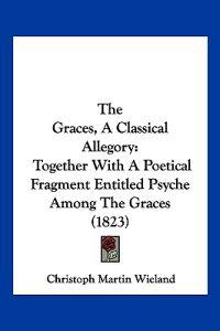 The Graces, A Classical Allegory