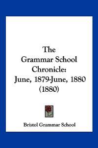 Bokomslag for "The Grammar School Chronicle"
