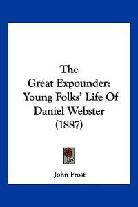 The Great Expounder