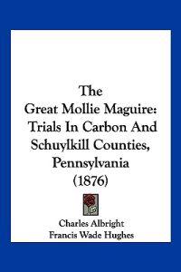 Bokomslag for "The Great Mollie Maguire"