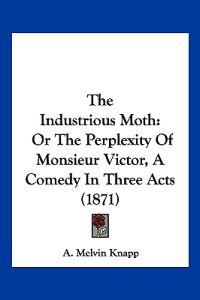 Bokomslag for "The Industrious Moth"