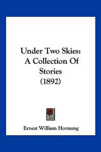 Under Two Skies