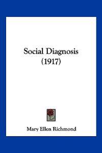 Social Diagnosis (1917)