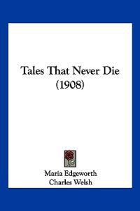 Tales That Never Die (1908)