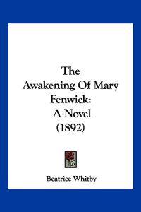 The Awakening Of Mary Fenwick