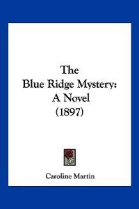 The Blue Ridge Mystery