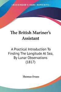 Bokomslag for "The British Mariner's Assistant"