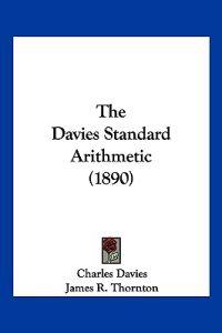The Davies Standard Arithmetic (1890)