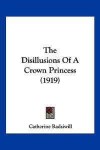 The Disillusions Of A Crown Princess (1919)