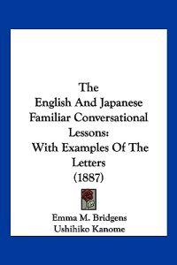 The English And Japanese Familiar Conversational Lessons