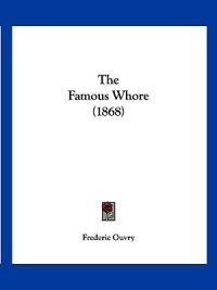 Bokomslag for "The Famous Whore (1868)"