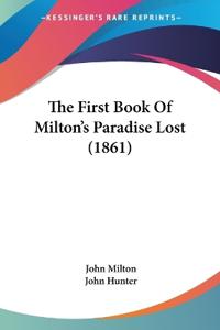 Bokomslag för "The First Book Of Milton's Paradise Lost (1861)"