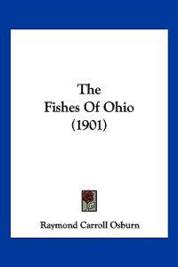 The Fishes Of Ohio (1901)