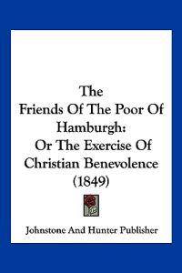 Bokomslag för "The Friends Of The Poor Of Hamburgh"