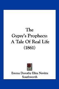 The Gypsy's Prophecy