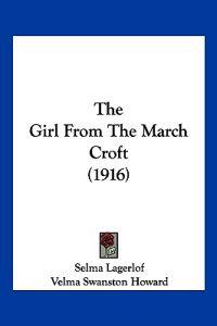 The Girl From The March Croft (1916)