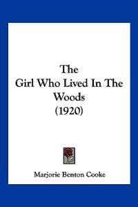 The Girl Who Lived In The Woods (1920)