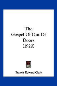 The Gospel Of Out Of Doors (1920)