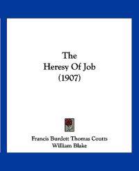 The Heresy Of Job (1907)
