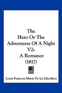 The Hero Or The Adventures Of A Night V2