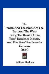 The Jordan And The Rhine Or The East And The West
