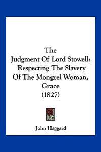 Bokomslag for "The Judgment Of Lord Stowell"