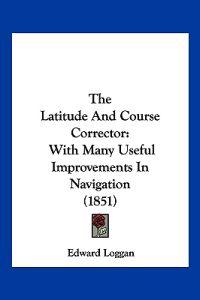 Bokomslag for "The Latitude And Course Corrector"