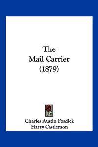 The Mail Carrier (1879)