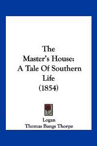The Master's House